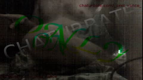 _axel_vance_ online show from April 3, 5:31 pm