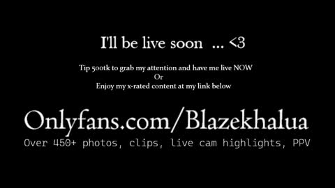 Blaze Khalua online show from December 28, 3:37 am