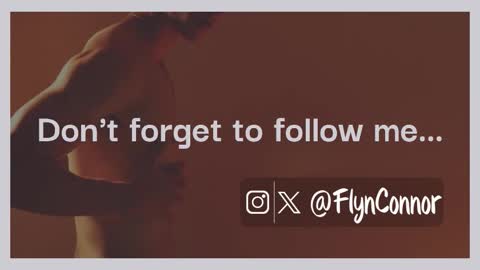 Connor Flyn online show from October 7, 5:58 am