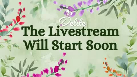 DeLite  Next stream on Wednesday or Thurdsay  online show from June 8, 8:15 am